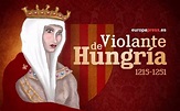 Violante de Hungría, la reina de fuerte carácter que apoyó a Jaume I en ...