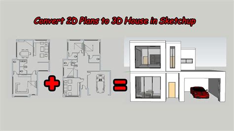 convert 2d plan to 3d house in sketchup youtube