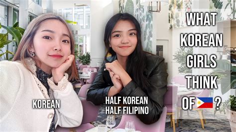 what korean girls think of the philippines youtube