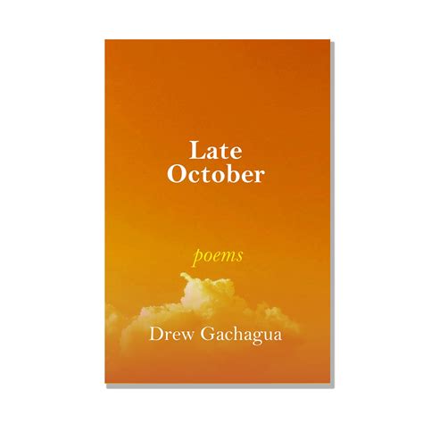 Late October By Drew Gachagua Nuria Store