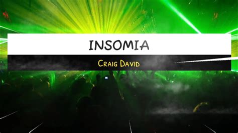 Craig David Insomnia Lyrics Youtube