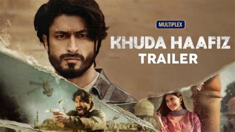 khuda hafiz trailer vidyut jammwal has nothing to lose as he goes on a rampage to find missing