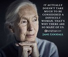 30 Jane Goodall Quotes: Compassion is Language | Woman quotes, Good ...
