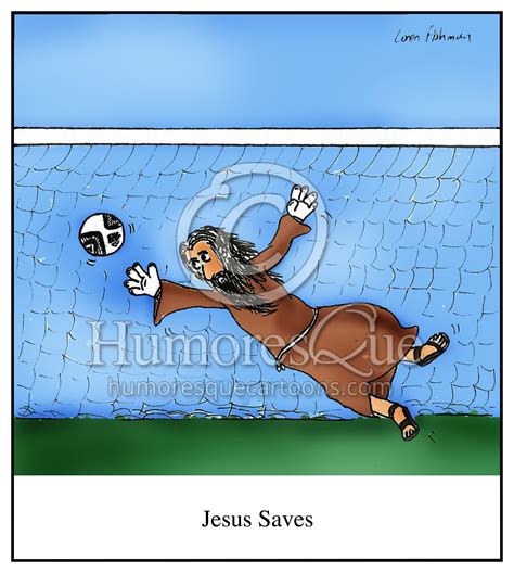 Cartoon Jesus Saves Soccer Goalie Humoresque Cartoons