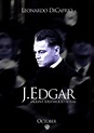 El rincón del soñador: Crítica de 'J.Edgar'