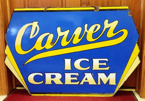 1930s Carver Ice Cream Sign Check It Out At Ice