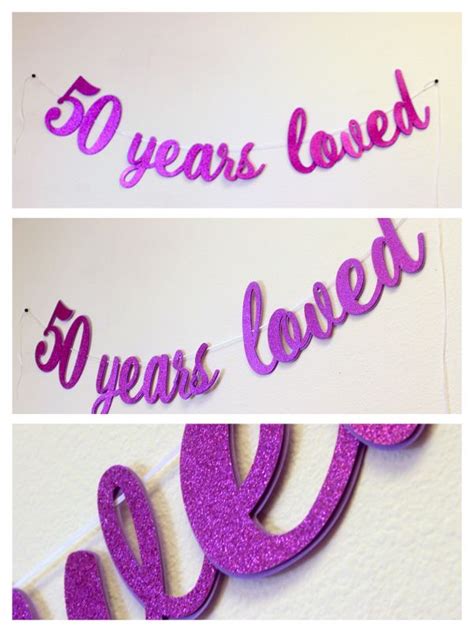 All About Details™ 50 Years Loved Cursive Banner 50th Birthday Banner