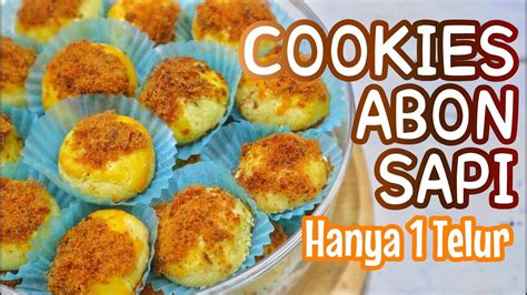 Cookies Abon Lumer Dan Lembut Kue Kering Lebaran Dirumahaja Youtube