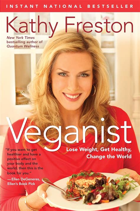 Veganist Lose Weight Get Healthy Change The World Kindle Edition