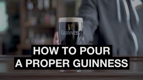 How To Pour A Guinness Technique For A Proper Pint Youtube