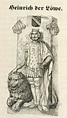 Henry the Lion was Duke of Bavaria and Saxony. He founded Munich and ...