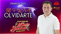 MOVIDA SENSUAL - NO PUEDO OLVIDARTE / PRIMICIA 2021 - YouTube