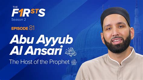 Abu Ayyub Al Ansari Ra The Host Of The Prophet The Firsts Dr
