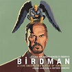 Birdman (Original Motion Picture Soundtrack) - Album by Antonio Sánchez ...
