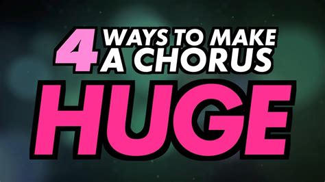 4 Ways To Make A Chorus Huge Music Production Tips And Tricks Youtube