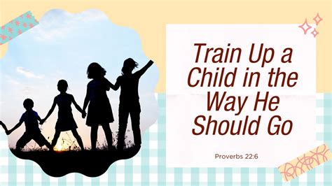 Train Up A Child In The Way He Should Go Kcm Europe