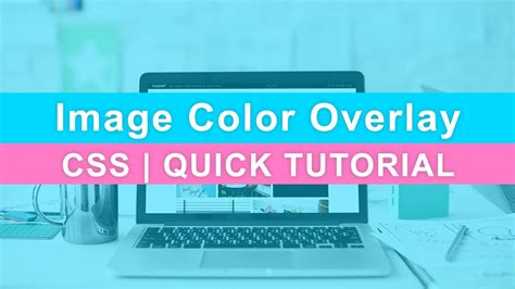 Css Background Image Color Overlay Color Filter Quick Tutorial Youtube