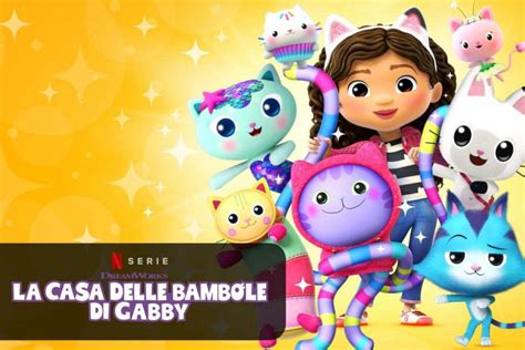 La Casa Delle Bambole Di Gabby Stagione 2 Su Netflix Playblogit