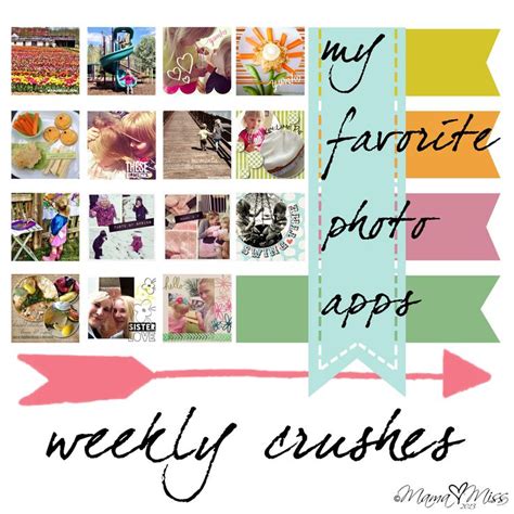 Fave Friday Crushes Of The Week Photo Apps Mama Miss Photo Apps Photo Photoshop Photography