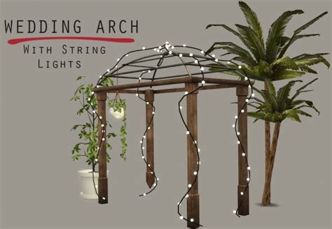 Lighted Wedding Arch At Leo Sims Sims 4 Updates
