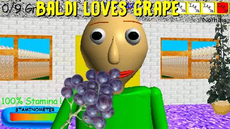 Baldi Loves Grape Baldis Basics Mod Youtube