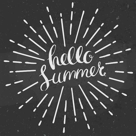 Premium Vector Hello Summer Vintage Lettering On A Chalkboard With