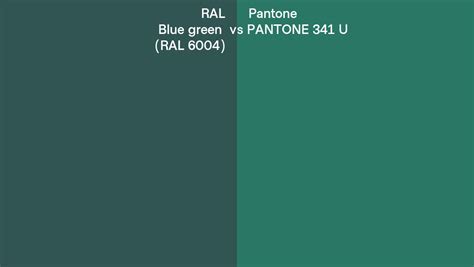 RAL Blue Green RAL 6004 Vs Pantone 341 U Side By Side Comparison