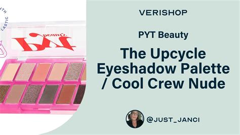 Pyt Beauty The Upcycle Eyeshadow Palette Cool Crew Nude Review Youtube