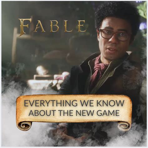 The New Fable Game Has Been Revealed Heres Everything We Know So Far