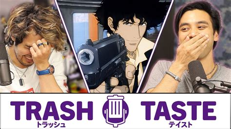 Roasting Our Worst Takes On Anime Trash Taste 21 Youtube