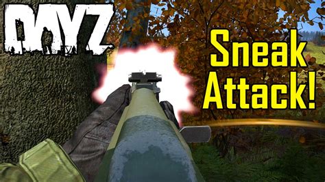 Sneak Attack! - DayZ Standalone - YouTube