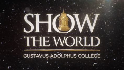 Show The World Gustavus Adolphus College Youtube