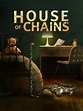 House of Chains - Movie Reviews and Movie Ratings - TV Guide