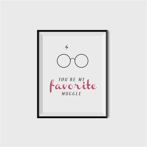 Instant Download Printable Quote Youre My Favorite Muggle Harry