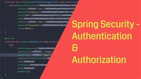 Spring Security Authentication And Authorization Youtube