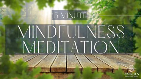 15 Minute Mindfulness Meditation Body Scan Meditation Youtube