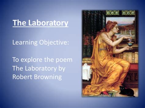 The Laboratory By Robert Browning Teaching Resources