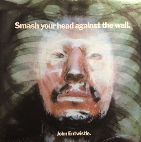 John Entwistle Smash Your Head Against The Wall Gatefold