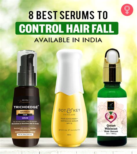 8 Best Serums To Control Hair Fall In India 2021 Update With Reviews