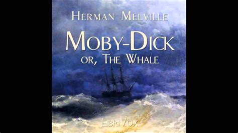 Herman Melville — Moby Dick Chapters 42 53 Adventure Novel In Audio