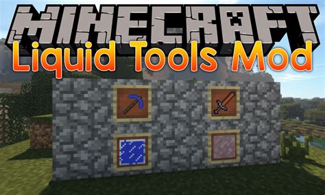 Liquid Tools Mod 1122 Adds Water And Lava Tools 9minecraftnet