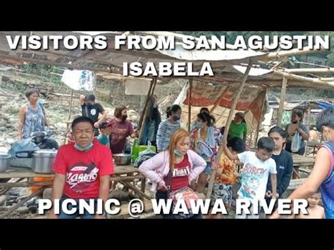 Visitors From San Agustin Isabela Picnic Wawa River Edz Vlog Youtube