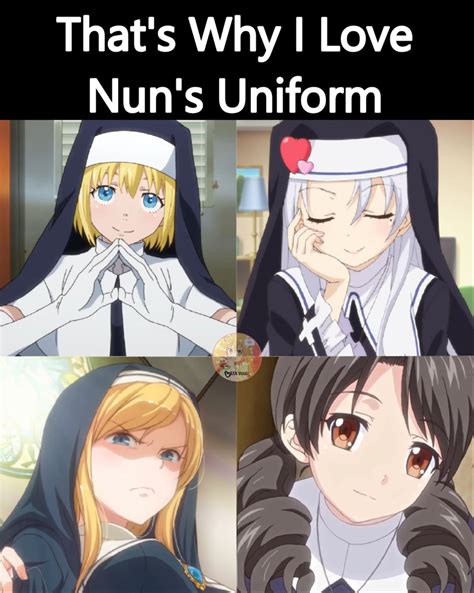 Love Me Some Nuns R Animemes