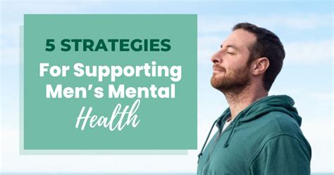 5 Strategies For Supporting Mens Mental Health Ravel Mental Health