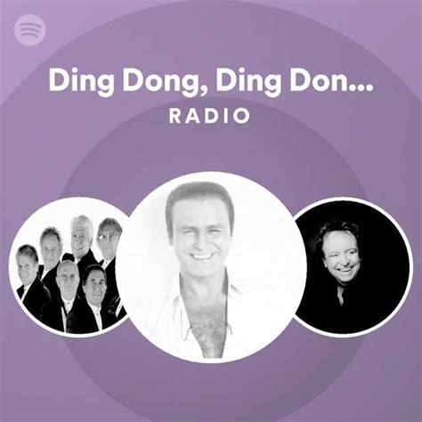 Ding Dong Ding Dong Estas Cosas Del Amor Radio Playlist By Spotify