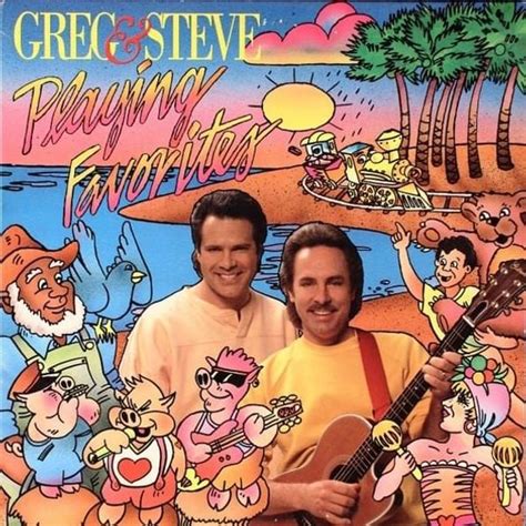 Greg And Steve Playing Favorites Lyrics And Tracklist Genius