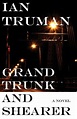 Grand Trunk and Shearer by Ian Truman, Paperback | Barnes & Noble®