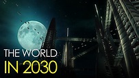 The World in 2030 - YouTube