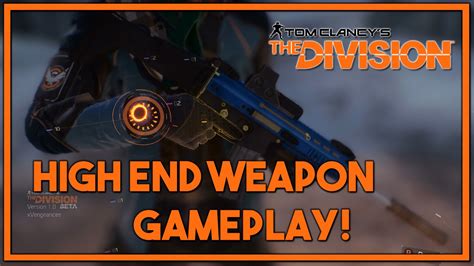 The Division High End Weapon Gameplay New The Division Gameplay Hd P Youtube