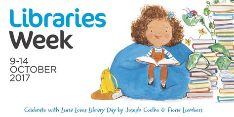 Celebrate National Libraries Week Manclibraries Blog
